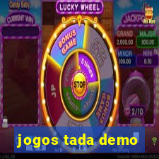 jogos tada demo